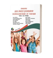 Örneklerle Okul Öncesi Çocuklarını Değerlendirme ve Tanıma