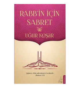 Rabb'in İçin Sabret