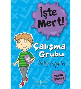 İşte Mert! – Çalışma Grubu – Yardım İstemek