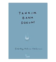 Tanrım Bana Dokun!