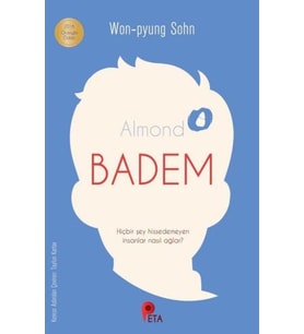 Badem - Hiçbir Şey Hissedemeyen İnsanlar Nasıl Ağlar?