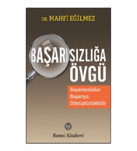 Başarısızlığa Övgü