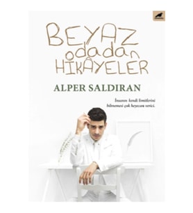 Beyaz Odadan Hikayeler
