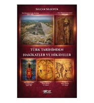 Türk Tarihinden Hakikatler ve Hikayeler