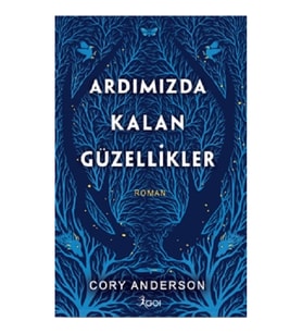 Ardımızda Kalan Güzellikler