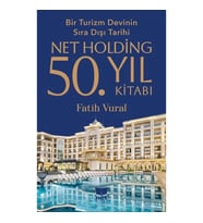 Net Holding 50.Yıl Kitabı - Bir Turizm Devinin Sıra Dışı Tarihi