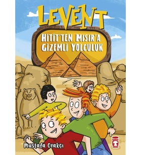 Levent Hitit'ten Mısır'a Yolculuk