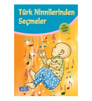 Türk Ninnilerinden Seçmeler (100 Temel Eser - İlköğretim)