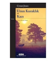 Uzun Kuraklık - Kazı