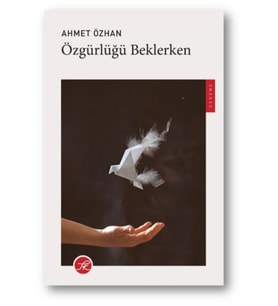 Özgürlüğü Beklerken