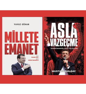 Millete Emanet ve Asla Vazgeçme