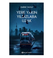 Yere Yakın Yıldızlara Uzak