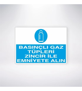 Basınçlı Gaz Tüpleri Zincir İle Emniyete Alın 21x28 Arkası Yapışkanlı Levha