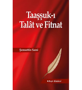 Taaşşuk-ı Talat ve Fitnat