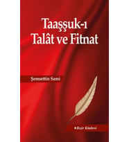 Taaşşuk-ı Talat ve Fitnat