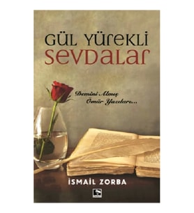 Gül Yürekli Sevdalar