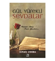 Gül Yürekli Sevdalar
