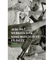 Avrupa-merkezcilik, Sömürgecilik ve Filistin
