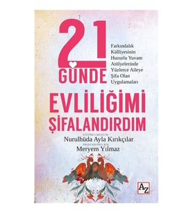 21 Günde Evliliğimi Şifalandırdım