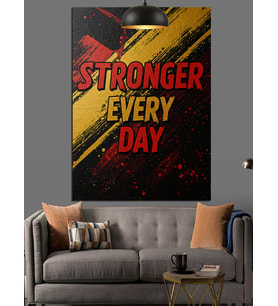 Stronger Every Day Yazısı Dekoratif Kanvas - Mdf Ahşap Tablo