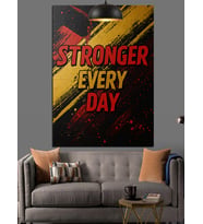 Stronger Every Day Yazısı Dekoratif Kanvas - Mdf Ahşap Tablo