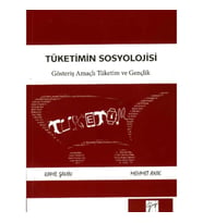 Tüketimin Sosyolojisi -  Gösteriş Amaçlı Tüketim ve Gençlik