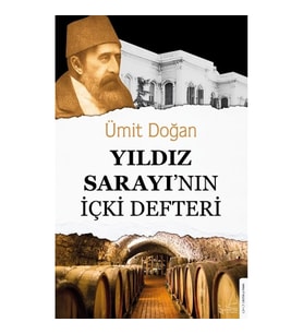 Yıldız Sarayının İçki Defteri