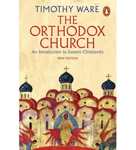 Orthodox Church: An Introduction to Eastern Christianity