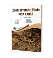 Zihin Yetersizliğinin Kısa Tarihi & Nevin Güner