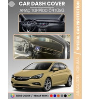OPEL ASTRA K (2015-2021) Torpido Örtüsü Ön Göğüs Koruma Torpido Koruma Tam Uyum Çatlamayı Önler