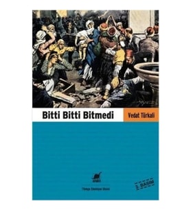 Bitti Bitti Bitmedi