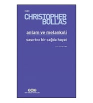 Anlam ve Melankoli