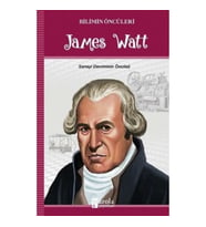 James Watt - Bilimin Öncüleri