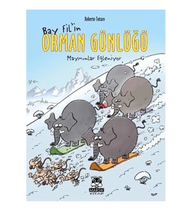 Bay Fil'in Orman Günlüğü - Maymunlar Eğleniyor
