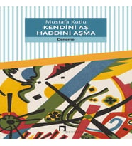 Kendini Aş Haddini Aşma