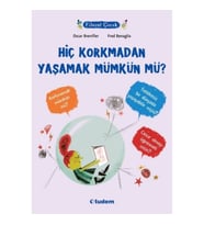 Filozof Çocuk - Hiç Korkmadan Yaşamak Mümkün mü?