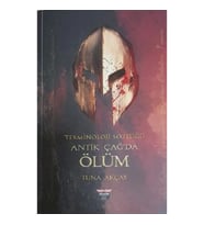 Terminoloji Sözlüğü - Antik Çağ'da Ölüm