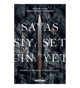 Savaş, Siyaset, Cinayet