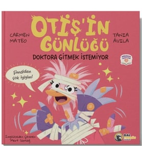Otiş'in Günlüğü - Doktora Gitmek İstemiyor