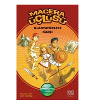 Macera Üçlüsü Gladyatörlere Karşı