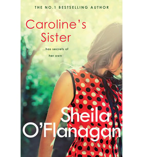 Caroline'S Sister: A Powerful Tale Full Of Secrets, Surprises And Family Ties