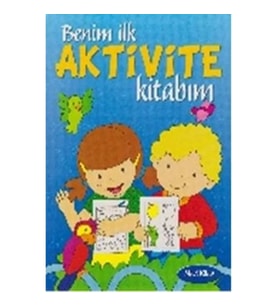 Benim İlk Aktivite Kitabım - Mavi Kitap