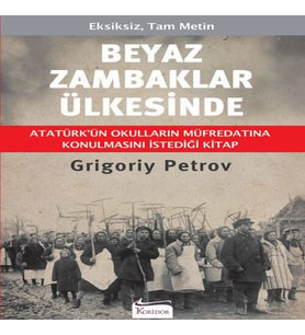 Beyaz Zambaklar Ülkesinde (Bez Ciltli)