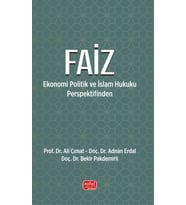 FAİZ - Ekonomi Politik ve İslam Hukuku Perspektifinden