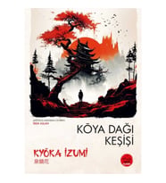 Koya Dağı Keşişi  - Japon Klasikleri