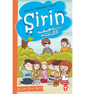 Şirin Tam Da Zengin Olacaktık Kendimi Durduramıyorum 1 B. Ekim Özen Timaşçocuk