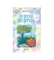 Bir Şeftali Bin Şeftali - Samed Behrengi