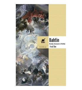 Bahtin (Diyaloji, Karnaval ve Politika)
