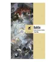 Bahtin (Diyaloji, Karnaval ve Politika)