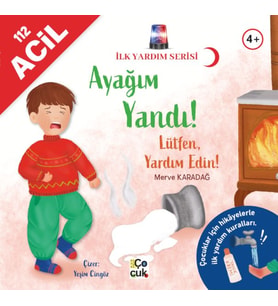 İlk Yardım Serisi- Ayağım Yandı !